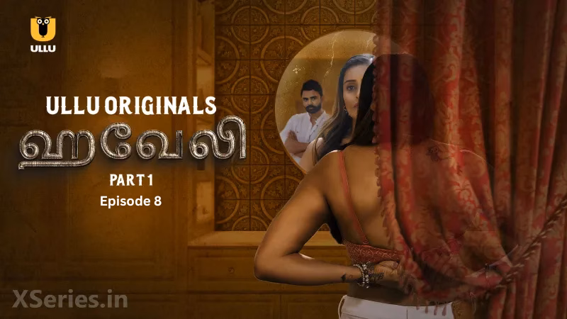 Haveli Episode 8 Full HD Ullu Tamil Sex Series