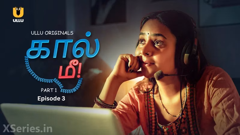 Call Me Episode 3 Full HD Ullu Tamil