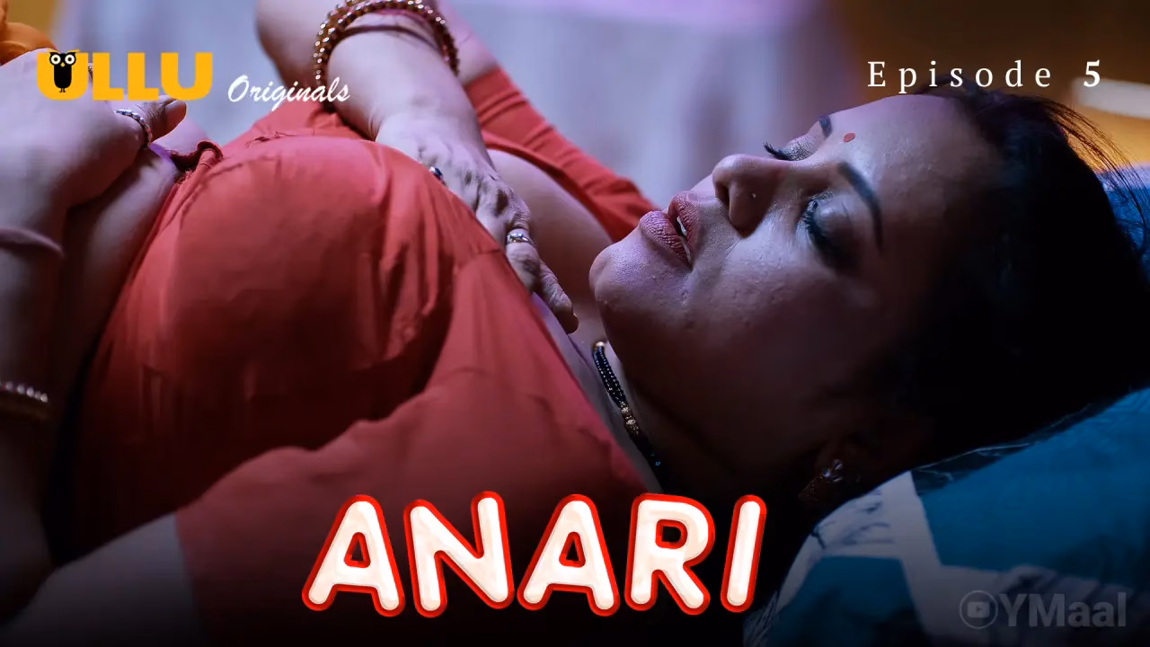 Anari Episode 5 Full HD Ullu Tamil Sex Series