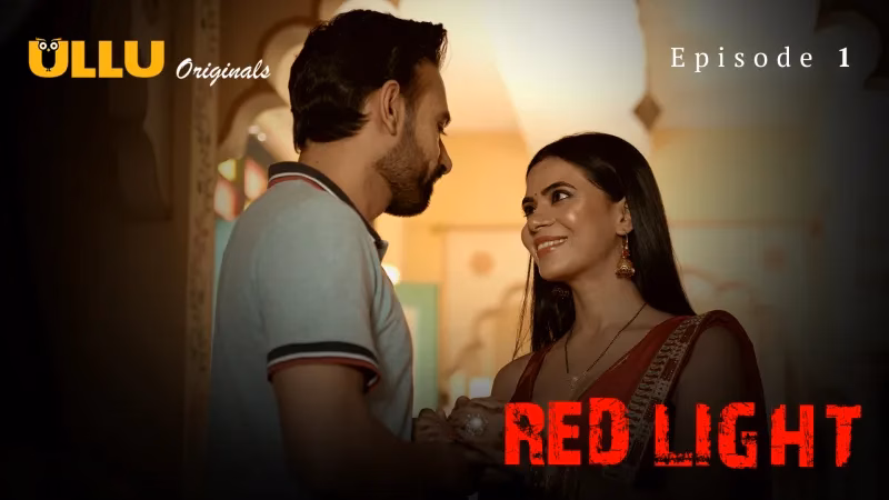 Red Light Episode 1 Full HD Ullu Tamil Sex Series