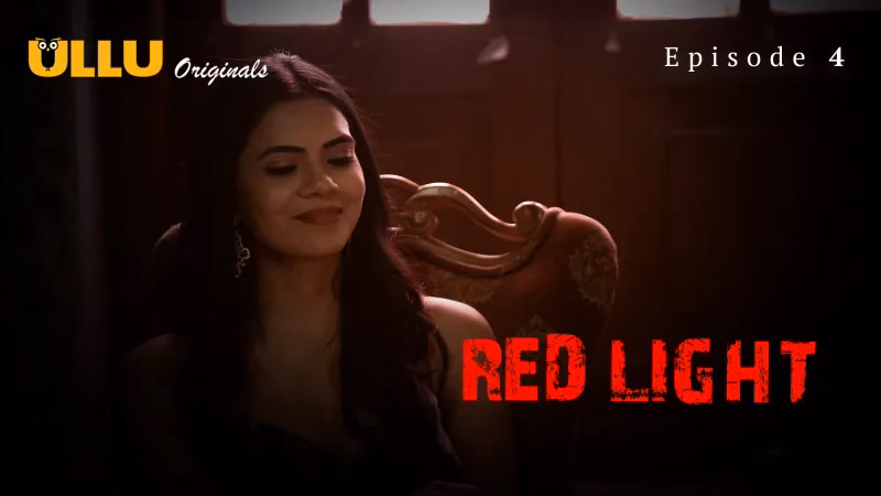 Red Light Episode 4 Full HD Ullu Tamil Sex Series