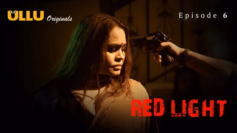 Red Light Episode 6 Full HD Ullu Tamil Sex Series